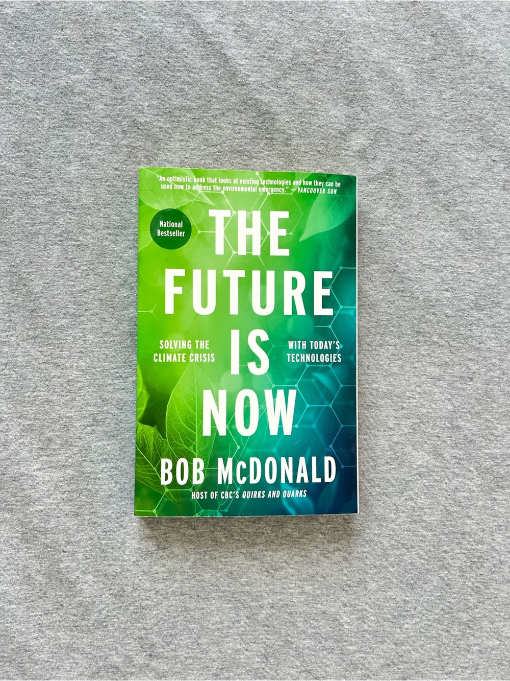 The Future Is Now by Bob McDonald